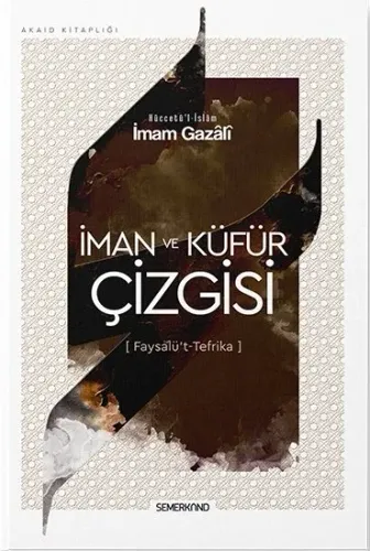 İman ve Küfür Çizgisi | Faysalüt Tefrika