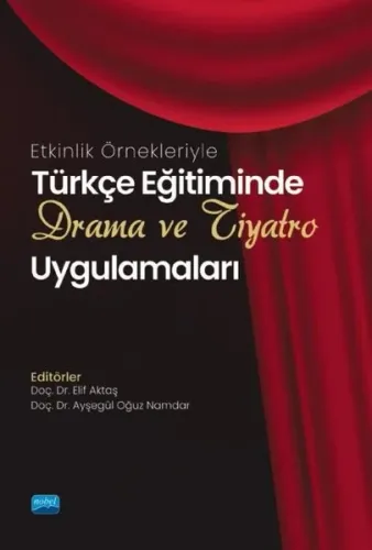 Türkçe Eğitiminde Drama ve Tiyatro Uygulamaları