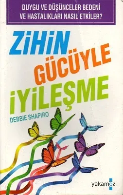 Zihin Gücüyle İyileşme