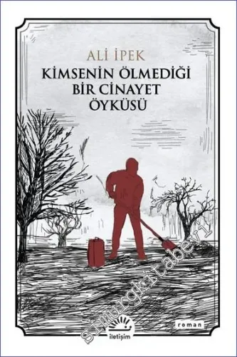 Kimsenin Ölmediği Bir Cinayet Öyküsü -         2023
