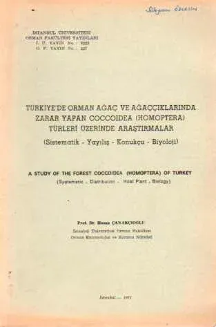 Türkiye'de Orman Ağaç ve Ağaççıklarında Zarar Yapan Coccoidea Türleri Üzerinde Araştırmalar