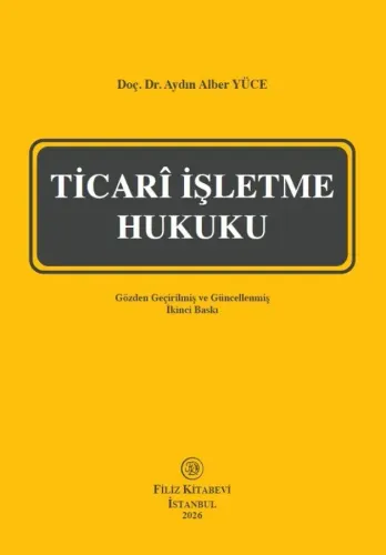 Ticari İşletme Hukuku Aydın Alber Yüce
