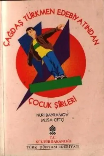 Çağdaş Türkmen Edebiyatından Çocuk Şiirleri