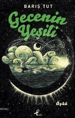 Gecenin Yeşili