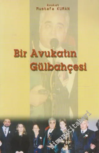Bir Avukatın Gülbahçesi -        2003