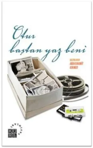 Otur Baştan Yaz Beni