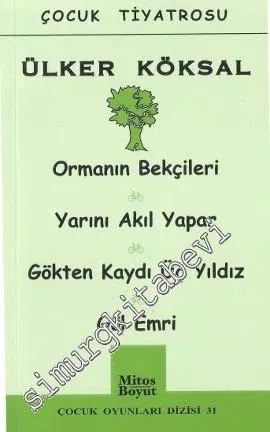 Orman Bekçileri / Yarını Akıl Yapar / Gökten Kaydı Üç Yıldız / Gül Emri -         2012