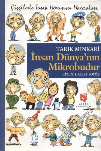 İnsan Dünyanın Mikrobudur - Çizgilerle Tarık Hoca'nın Maceraları CİLTLİ -        2000