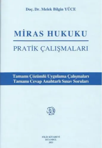 Miras Hukuku Pratik Çalışmaları