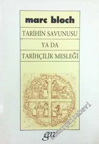 Tarihin Savunusu ya da Tarihçilik Mesleği -        1994