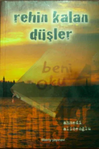 Rehin Kalan Düşler