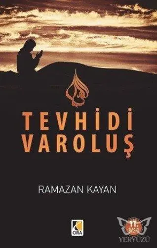 Yokoluşun Girdabında Tevhidi Varoluş