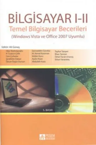 Bilgisayar I-II; Temel Bilgisayar Becerileri