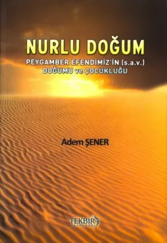 Nurlu Doğum | Adem Şener