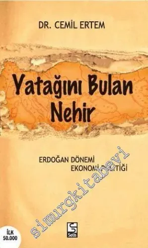Yatağını Bulan Nehir: Erdoğan Dönemi Ekonomi Politiği