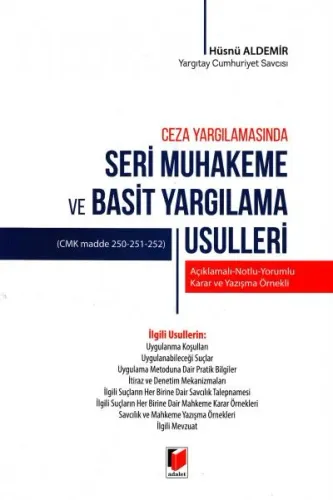 Seri Muhakeme ve Basit Yargılama Usulleri