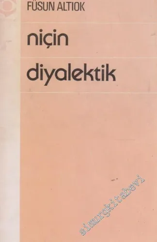 Niçin Diyalektik : Denemeler -        1977