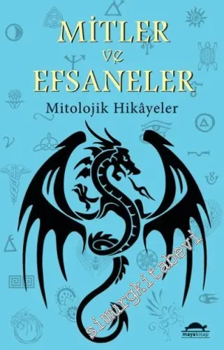 Mitler ve Efsaneler: Mitolojik Hikayeler -         2022
