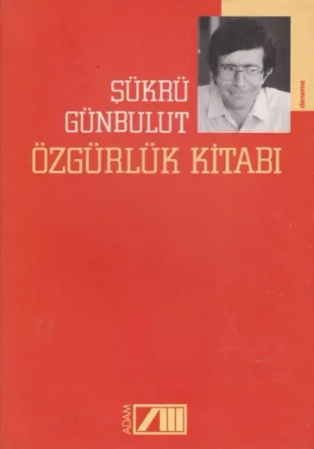 Özgürlük Kitabı Şükrü Günbulut