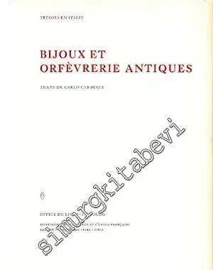 Bijoux et Orfèvrerie Antiques: Trésors en Italie -