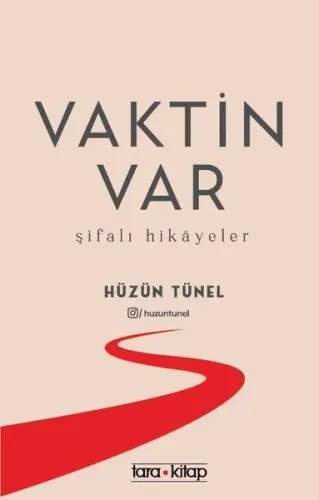 Vaktin Var;Şifalı Hikâyeler