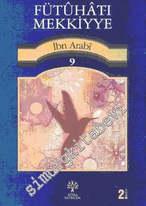 Fütuhat-ı Mekkiyye, Cilt: 9 -         2025