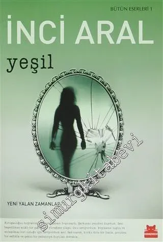 Yeşil: Yeni Yalan Zamanlar 1 -        2015