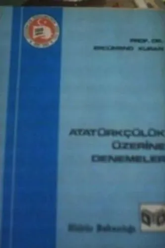 Atatürkçülük Üzerine Denemeler