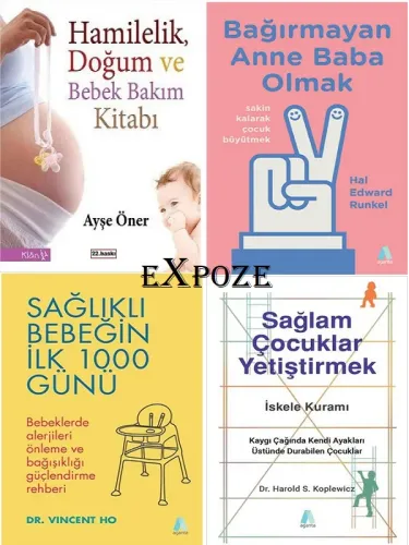 Çocuk Seti 4 Kitap - Hamilelik, Doğum ve Bebek Bakım Kitabı, Bağırmayan Anne Baba Olmak, Sağlıklı Bebeğin İlk 1000 Günü, Sağlam Çocuklar Yetiştirmek,