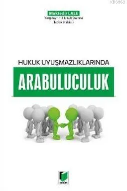 Hukuk Uyuşmazlıklarında Arabuluculuk