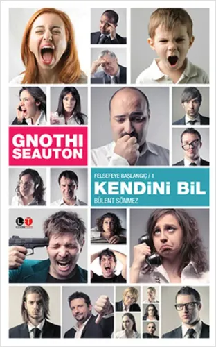 Gnothi Seauton: Kendini Bil; Felsefeye Başlangıç 1