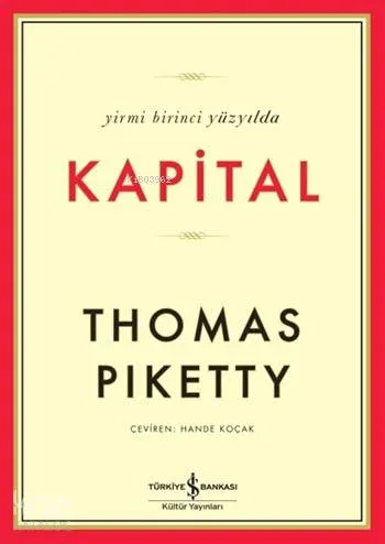 Yirmi Birinci Yüzyılda Kapital (Ciltli)