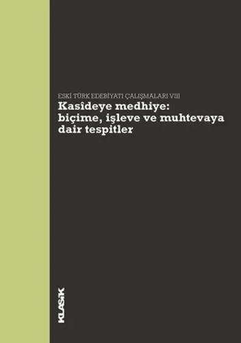 Kasîdeye Medhiye: Biçime, İşleve ve Muhtevaya Dair Tespitler