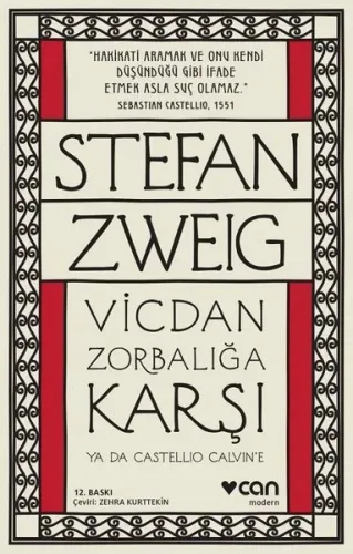 Vicdan Zorbalığa Karşı ya da Castellio Calvin'e Stefan Zweig