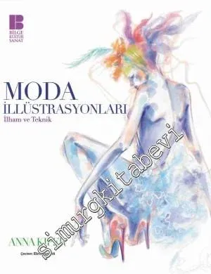 Moda İllüstrasyonları: İlham ve Teknik -