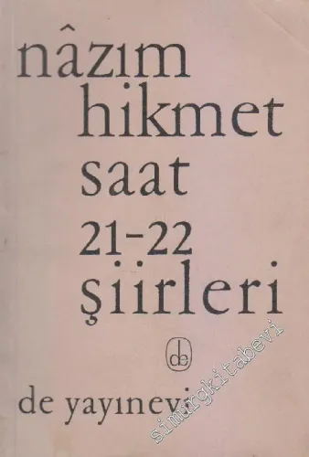Piraye İçin Yazılmış Saat 21 - 22 Şiirleri -        1965
