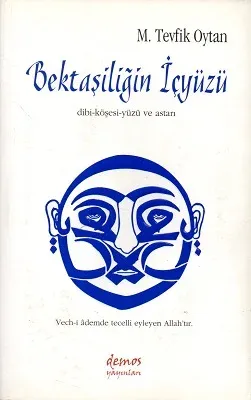 Bektaşiliğin İçyüzü