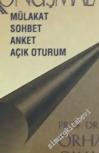 Konuşmalar: Mülakat, Sohbet, Anket, Açık Oturum -