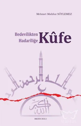 Bedevilikten Hadariliğe Küfe