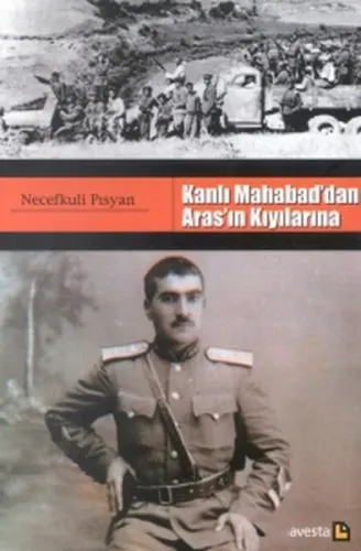 Kanlı Mahabad'dan Aras'ın Kıyılarına