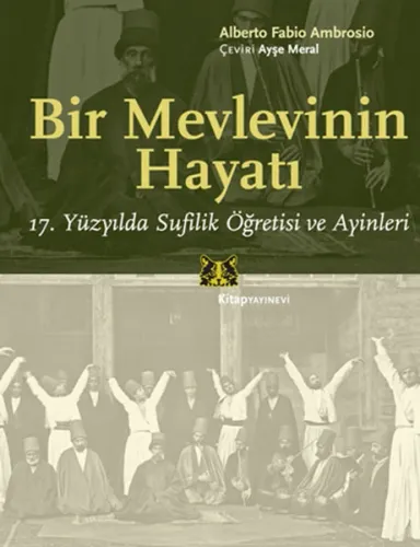 Bir Mevlevinin Hayatı
