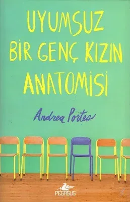 Uyumsuz Bir Genç Kızın Anatomisi