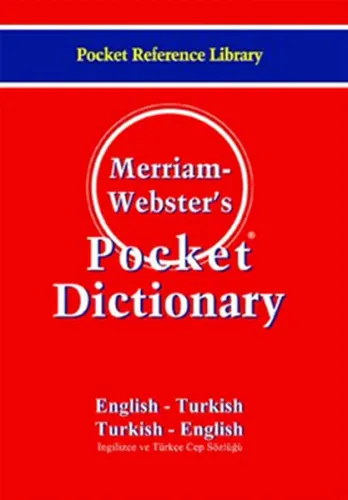 Merriam-Webster's Pocket Dictionary; EnglishTurkish / Turkish-English