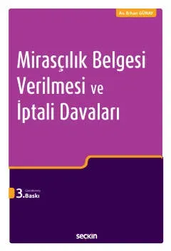 Mirasçılık Belgesi Verilmesi ve İptali Davaları