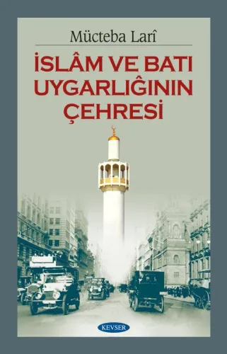 İslâm ve Batı Uygarlığının Çehresi
