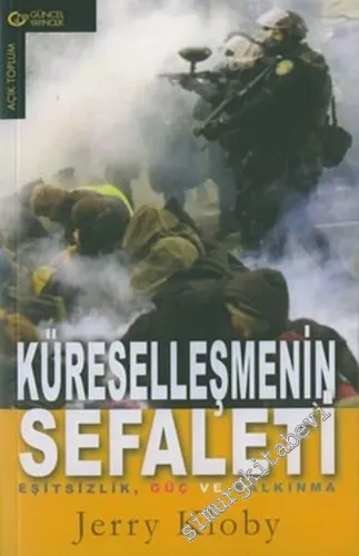 Küreselleşmenin Sefaleti: Eşitsizlik, Güç ve Kalkınma -        2005