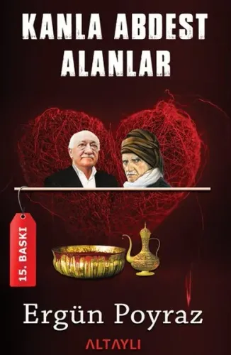 Kanla Abdest Alanlar | Ergün Poyraz | Altaylı Yayınları