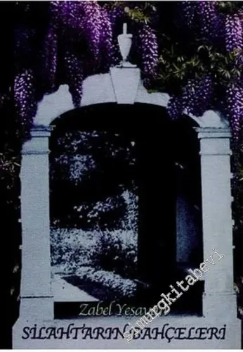 Silahtarın Bahçeleri -        2006