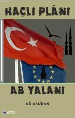 Haçlı Plânı - AB Yalanı