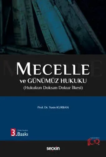 Mecelle ve Günümüz Hukuku